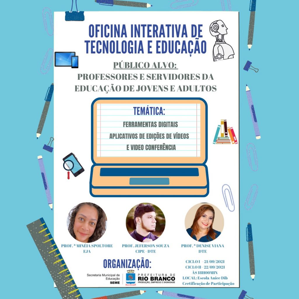 Prefeitura de Rio Branco promoverá Oficina Interativa de Tecnologia e Educação 1 WhatsApp Image 2021 09 21 at 12.19.23